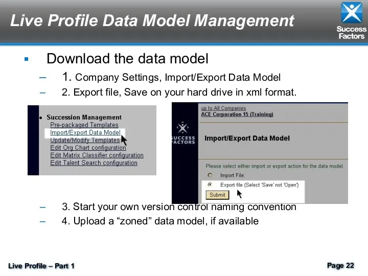 Live Profile Data Model Management Download the data model 1.