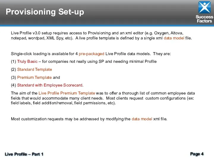 Live Profile v3.0 setup requires access to Provisioning and an