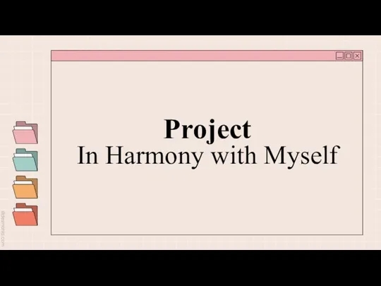 Project In Harmony with Myself