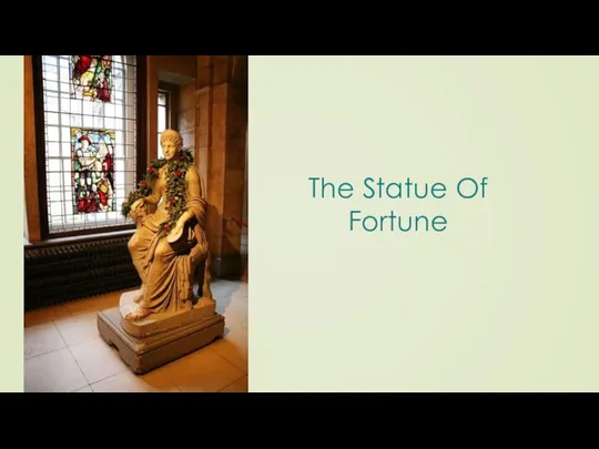 The Statue Of Fortune