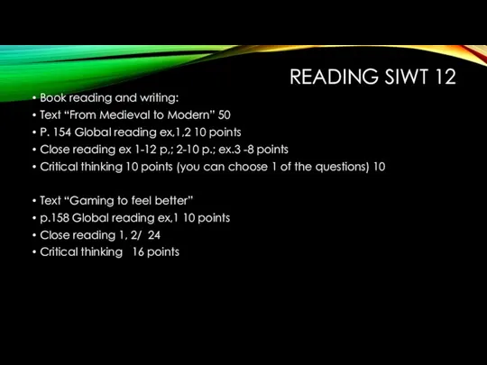 READING SIWT 12 Book reading and writing: Text “From Medieval