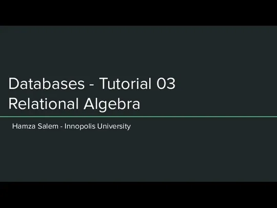 Relational Algebra Tutorial 03