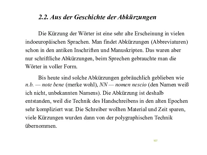 2.2. Aus der Geschichte der Abkürzungen Die Kürzung der Wörter