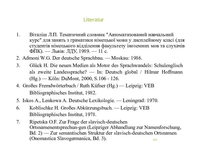 Literatur Віталіш Л.П. Тематичний словник "Автоматизований навчальний курс" для занять