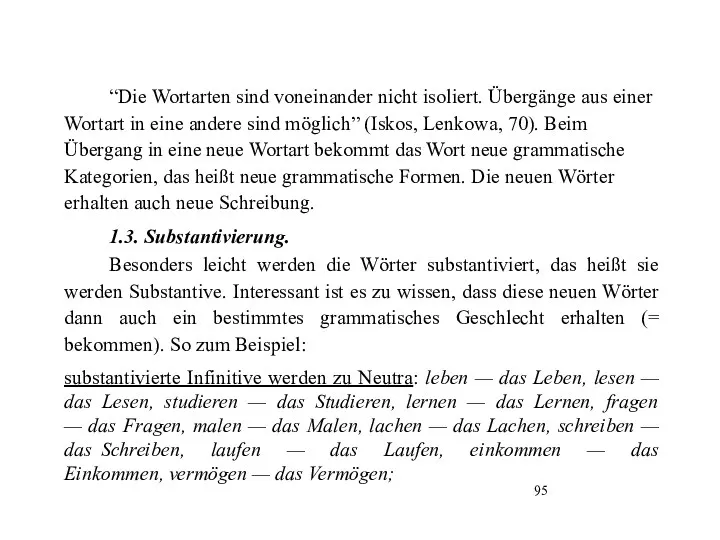 “Die Wortarten sind voneinander nicht isoliert. Übergänge aus einer Wortart