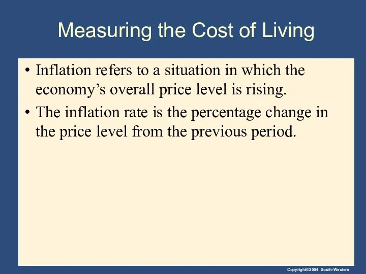 Measuring the Cost of Living Inflation refers to a situation