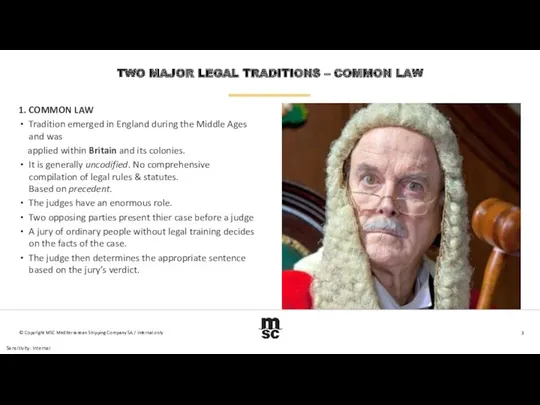 1. COMMON LAW Tradition emerged in England during the Middle