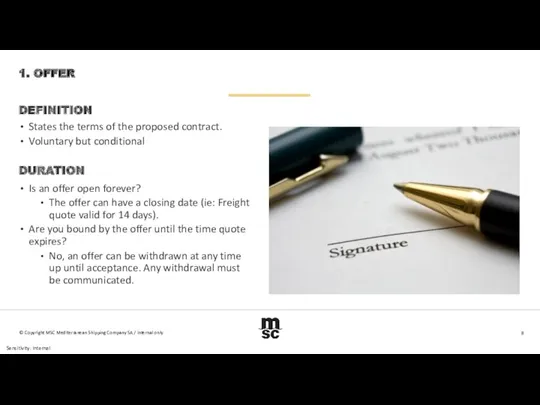 1. OFFER DEFINITION States the terms of the proposed contract.