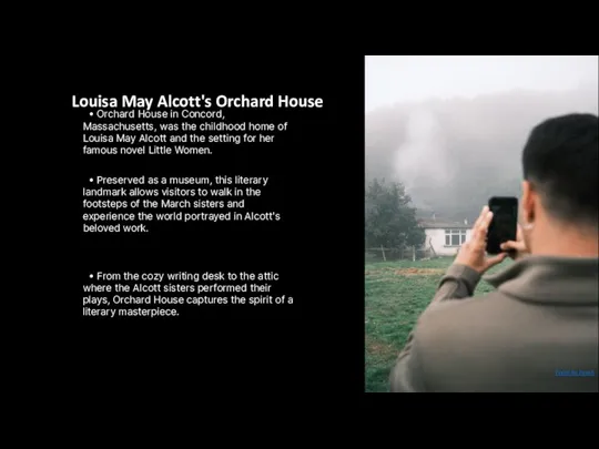 Louisa May Alcott's Orchard House • Orchard House in Concord,