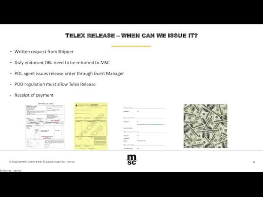 TELEX RELEASE – WHEN CAN WE ISSUE IT? Written request