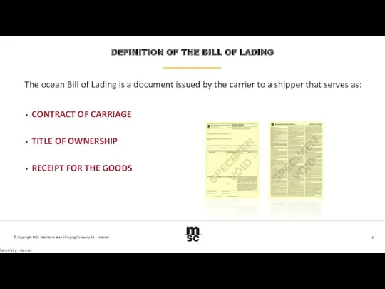 DEFINITION OF THE BILL OF LADING The ocean Bill of