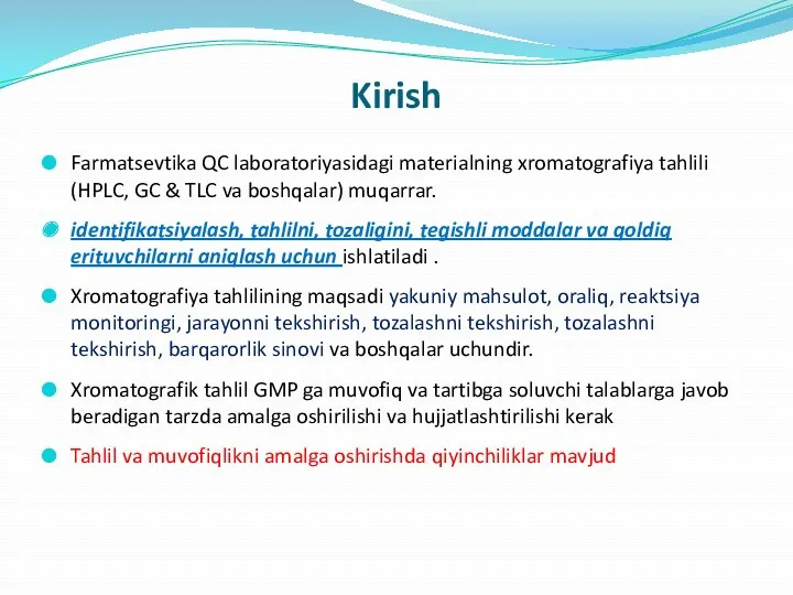 Kirish Farmatsevtika QC laboratoriyasidagi materialning xromatografiya tahlili (HPLC, GC &