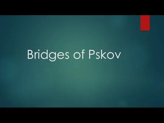 Bridges of Pskov