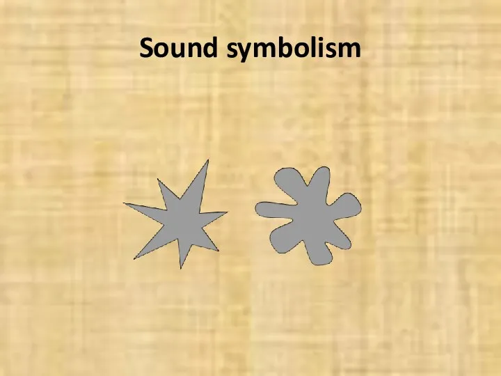 Sound symbolism