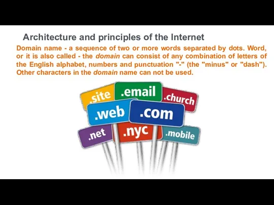 Architecture and principles of the Internet Domain name - a