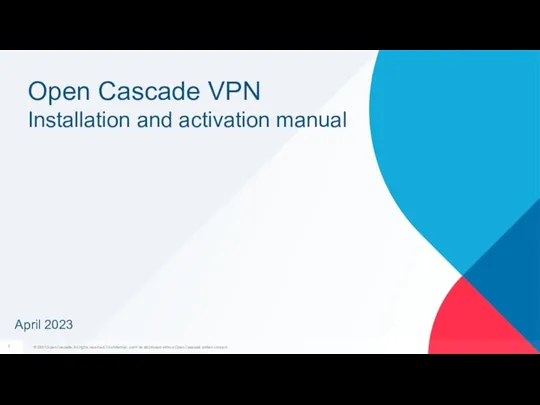 Open Cascade VPN. Installation and activation manual
