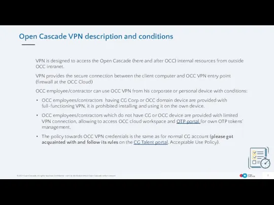 Open Cascade VPN description and conditions VPN is designed to