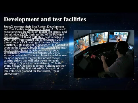 Development and test facilities SpaceX operates their first Rocket Development