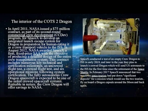 The interior of the COTS 2 Dragon In April 2011,