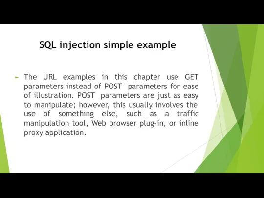 SQL injection simple example The URL examples in this chapter