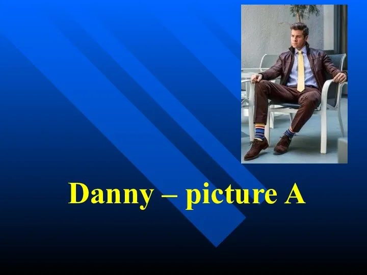 Danny – picture A