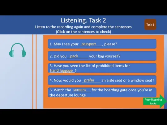 1. May I see your ___________, please? Listening. Task 2