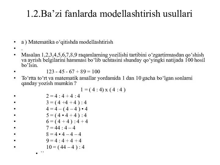 1.2.Ba’zi fanlarda modellashtirish usullari a ) Matematika o‘qitishda modellashtirish .