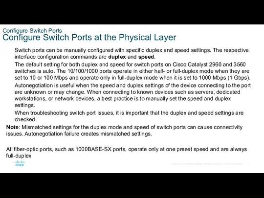 Configure Switch Ports Configure Switch Ports at the Physical Layer