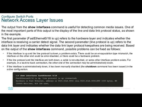 Configure Switch Ports Network Access Layer Issues The output from