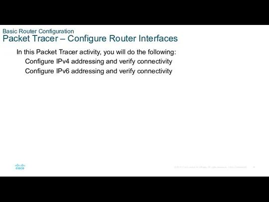 Basic Router Configuration Packet Tracer – Configure Router Interfaces In