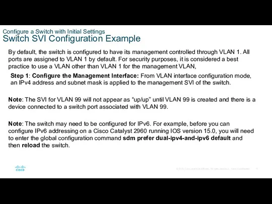 Configure a Switch with Initial Settings Switch SVI Configuration Example