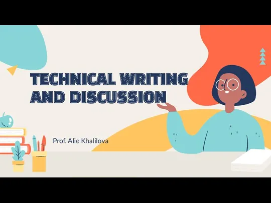 Technical writing and discussion. Week 1