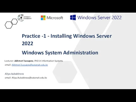 Practice -1. Installing Windows Server 2022. Windows System Administration