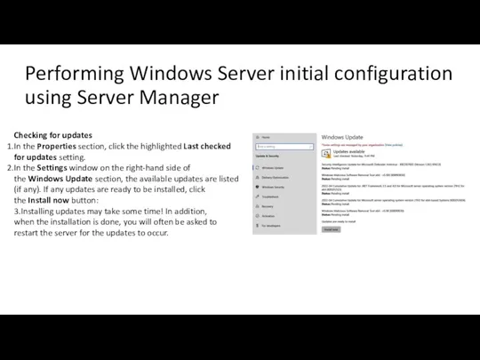 Performing Windows Server initial configuration using Server Manager Checking for updates In the