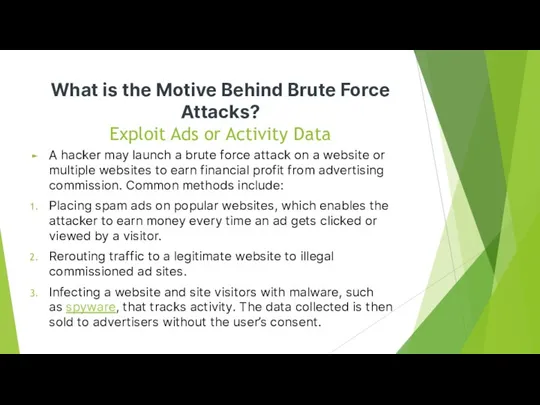 What is the Motive Behind Brute Force Attacks? Exploit Ads or Activity Data