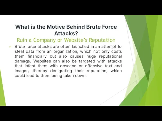 What is the Motive Behind Brute Force Attacks? Ruin a Company or Website’s