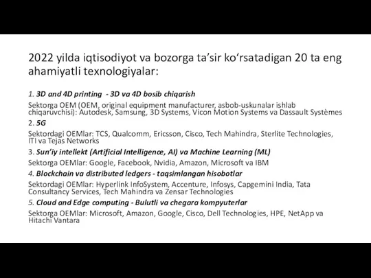 2022 yilda iqtisodiyot va bozorga ta’sir ko‘rsatadigan 20 ta eng ahamiyatli texnologiyalar: 1.