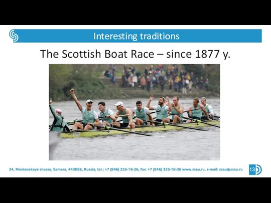 Interesting traditions re The Scottish Boat Race – since 1877 y.