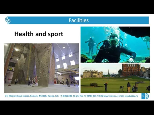 Facilities re Health and sport