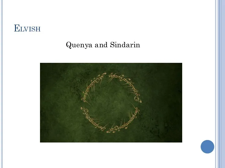 Elvish Quenya and Sindarin