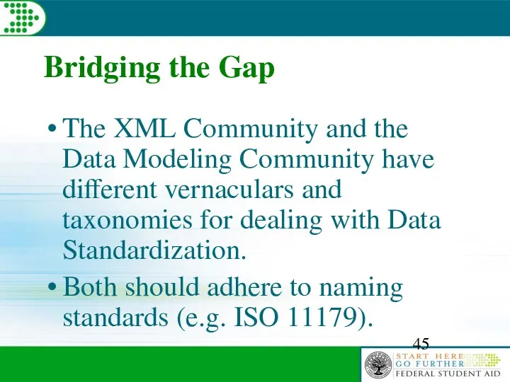 Bridging the Gap The XML Community and the Data Modeling