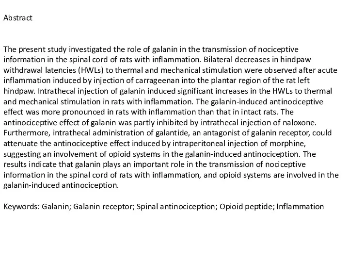 Abstract The present study investigated the role of galanin in