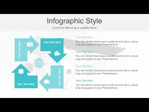 Infographic Style Insert the title of your subtitle Here Your