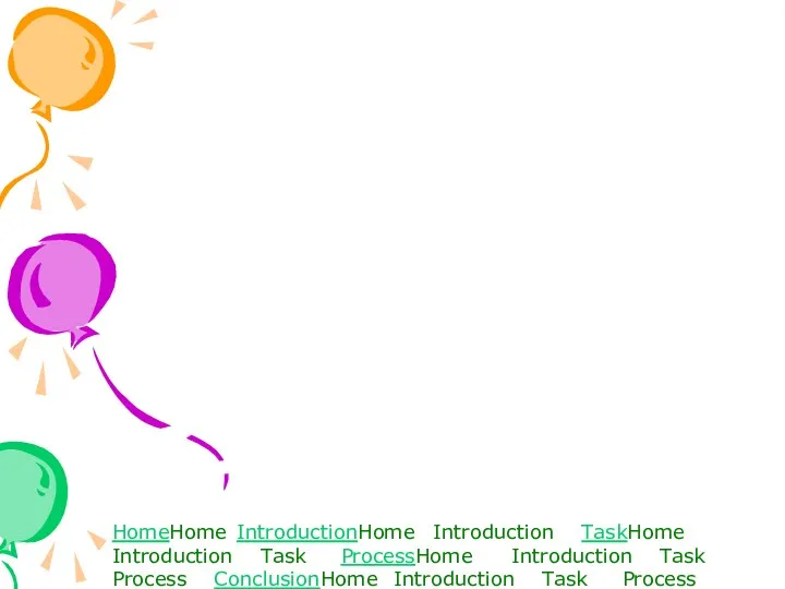 HomeHome IntroductionHome Introduction TaskHome Introduction Task ProcessHome Introduction Task Process ConclusionHome Introduction Task Process Conclusion Resources