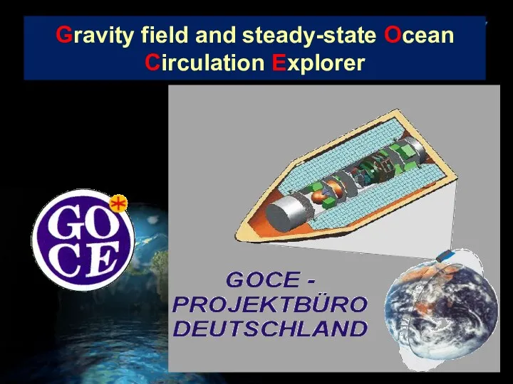 Gravity field and steady-state Ocean Circulation Explorer