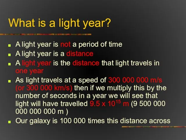 What is a light year? A light year is not