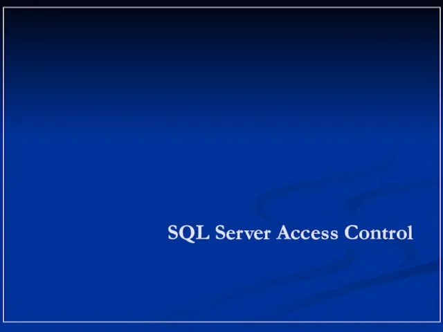 SQL Server Access Control