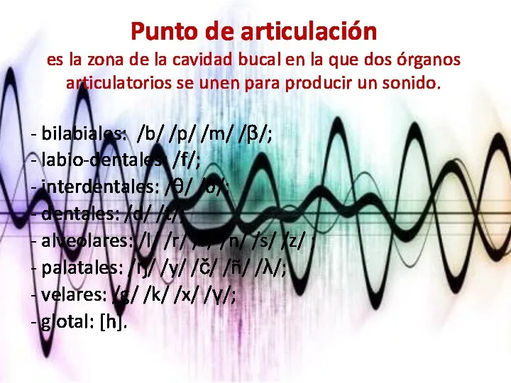 Punto de articulación es la zona de la cavidad bucal