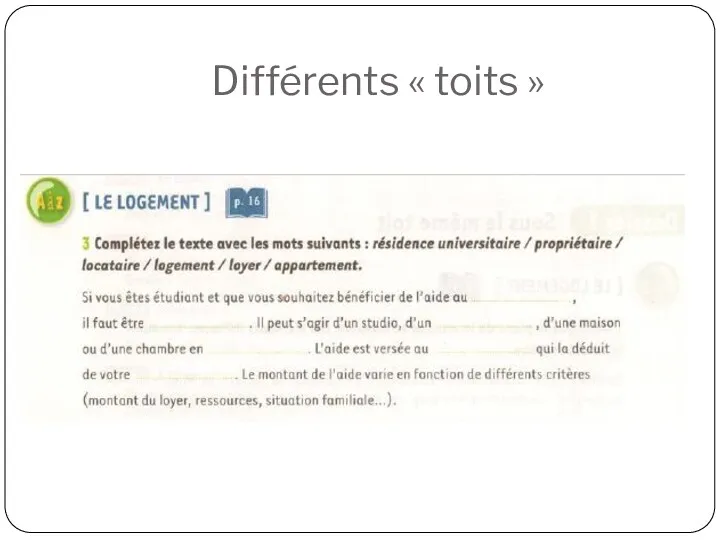 Différents « toits »