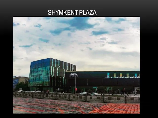 SHYMKENT PLAZA